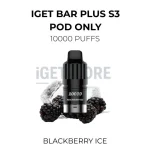 IGET Bar Plus S3 Pod Only 10000 Puffs - Blackberry Ice